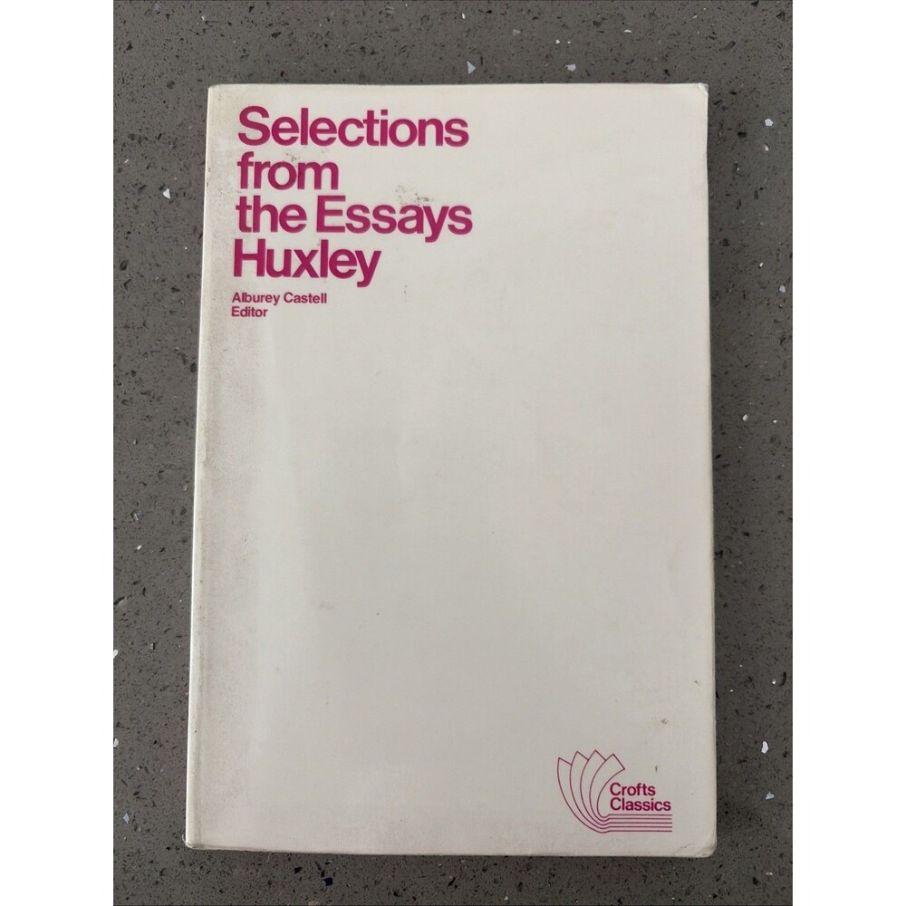 Selections from the Essays Huxley Crofts Classics Book